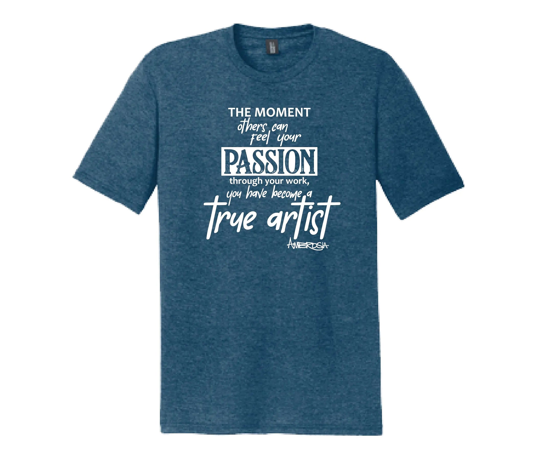 True Artists Passion T-Shirt