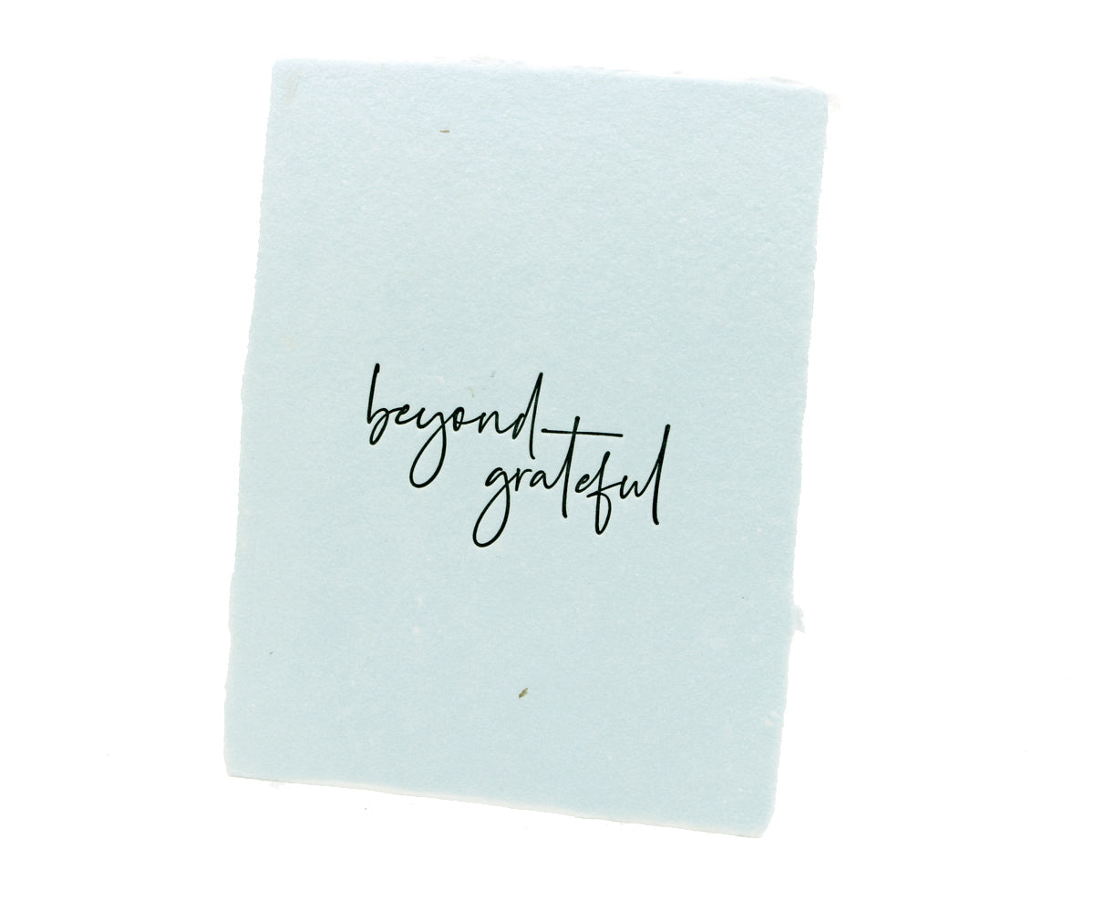 Beyond Grateful Handmade recycled Greeting Card