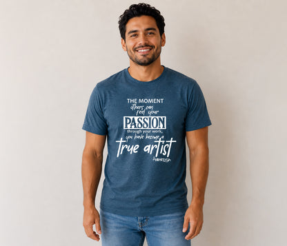 Artists Passion T-Shirt