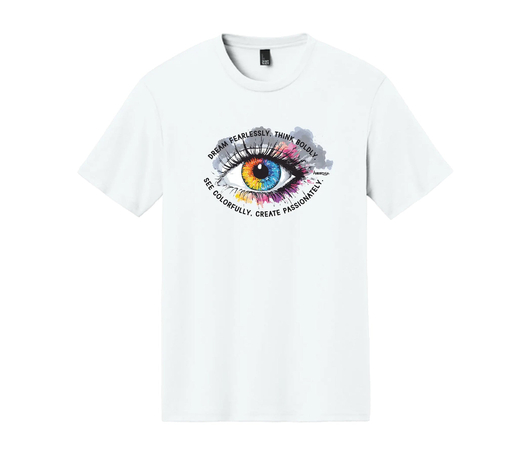 Dream Fearlessly, See Colorfully T-Shirt