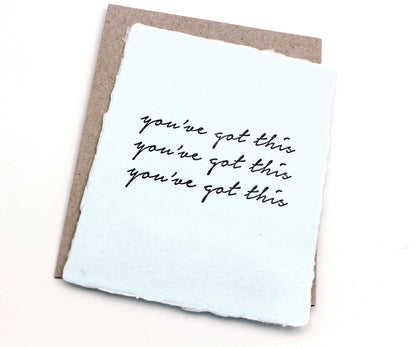 You've Got This Handmade Greeting Card